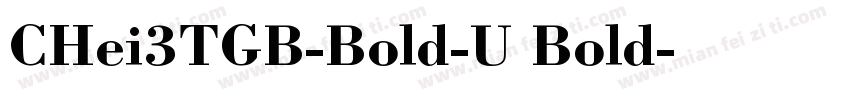 CHei3TGB-Bold-U Bold字体转换